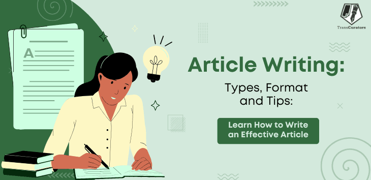 Article Writing Types, Format, and Tips: Learn How to Write an Effective Article