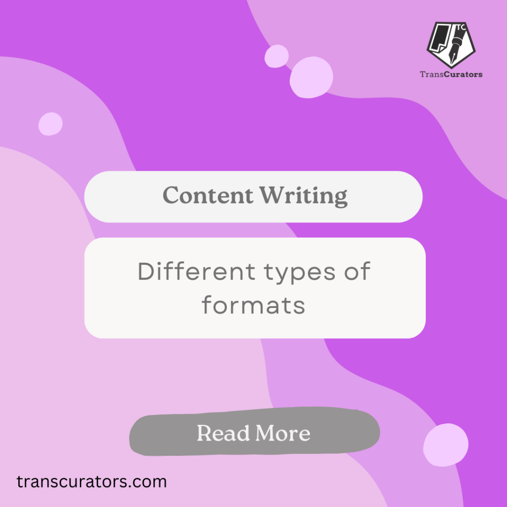 Content Writing: Different Types of Formats