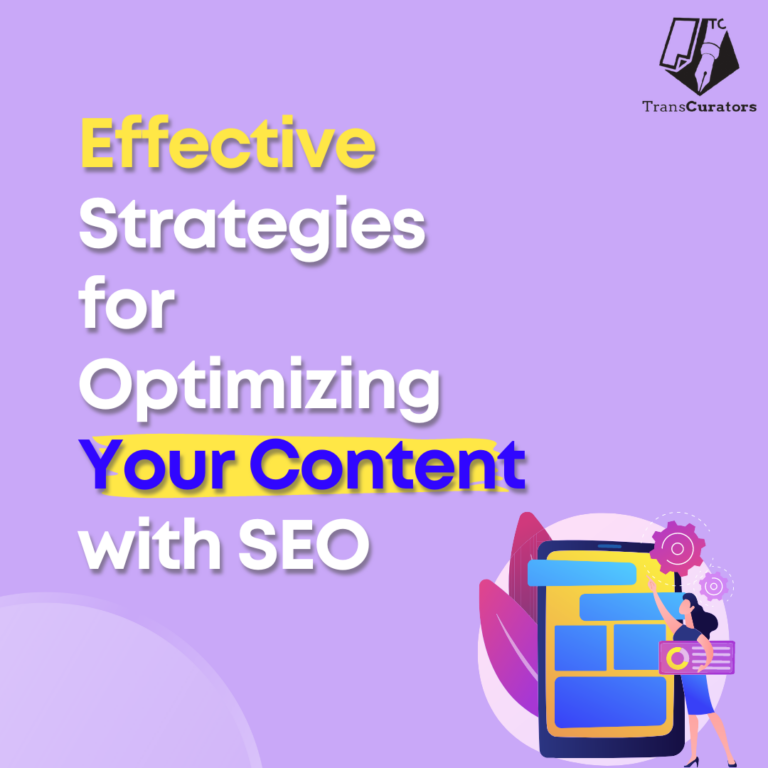 The Role of SEO in Content Writing and How to Optimize Your Content”