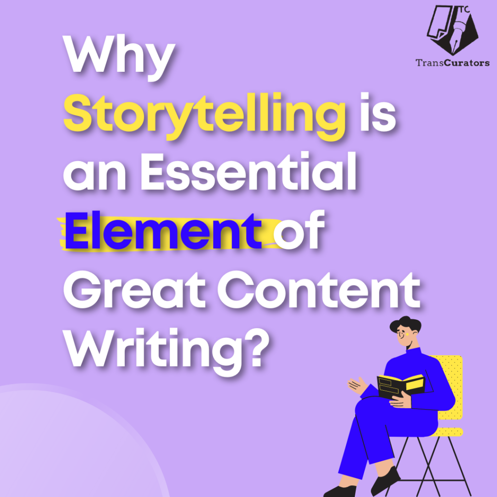 why is storytelling essential?