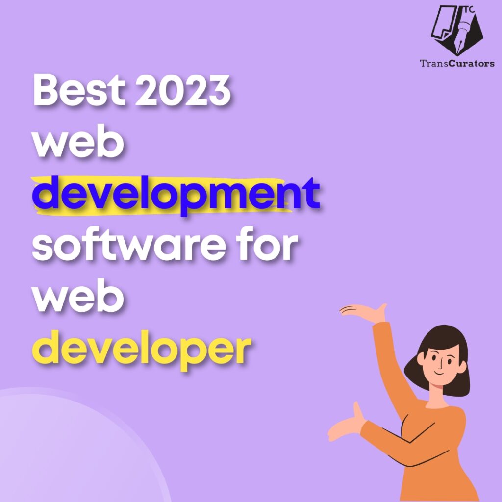 Best web development software for web developer