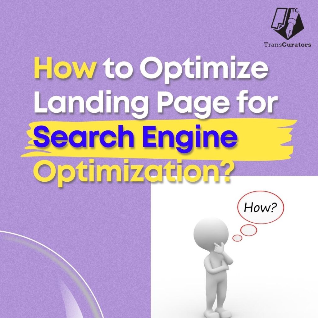 How to Optimize Landing Page for Search Engine Optimization?